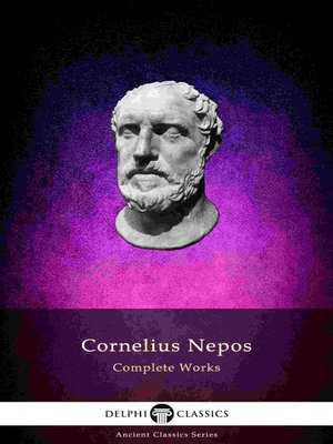cover image of Delphi Complete Works of Cornelius Nepos (Illustrated)